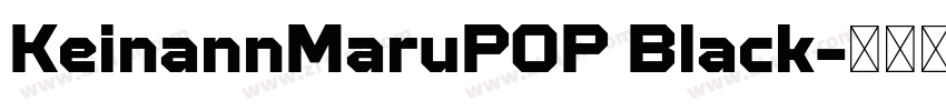 KeinannMaruPOP Black字体转换